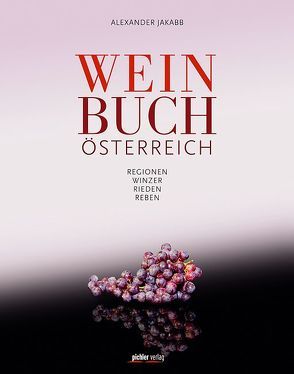 Weinbuch Österreich von Jakabb,  Alexander
