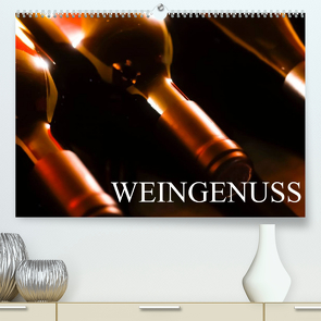 Weingenuss (Premium, hochwertiger DIN A2 Wandkalender 2022, Kunstdruck in Hochglanz) von Jäger,  Anette/Thomas
