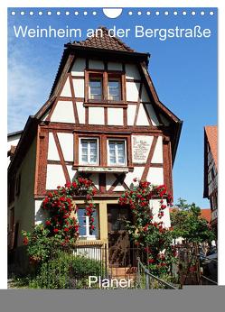 Weinheim an der Bergstraße Planer (Wandkalender 2024 DIN A4 hoch), CALVENDO Monatskalender von Andersen,  Ilona