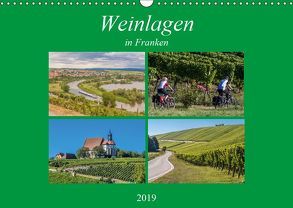 Weinlagen in Franken (Wandkalender 2019 DIN A3 quer) von Will,  Hans