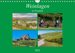 Weinlagen in Franken (Wandkalender 2023 DIN A4 quer) von Will,  Hans