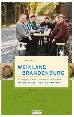 Weinland Brandenburg von Wolf,  Tom