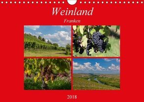 Weinland Franken (Wandkalender 2018 DIN A4 quer) von Will,  Hans