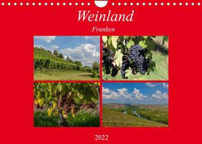 Weinland Franken (Wandkalender 2022 DIN A4 quer) von Will,  Hans