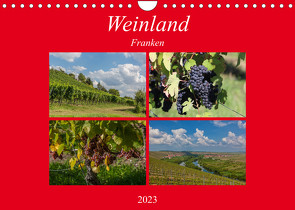 Weinland Franken (Wandkalender 2023 DIN A4 quer) von Will,  Hans