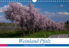 Weinland Pfalz – Region Südliche Weinstraße (Wandkalender 2021 DIN A4 quer) von by Franz Tangermann,  Photographie