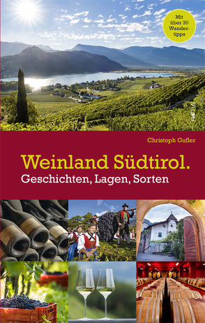Weinland Südtirol. von Gufler,  Christoph