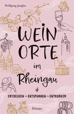 Weinorte im Rheingau von Junglas,  Wolfgang