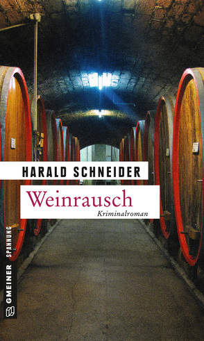 Weinrausch von Schneider,  Harald
