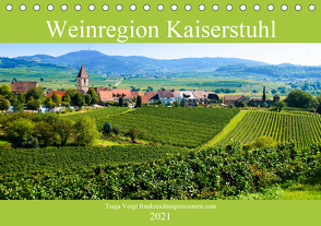 Weinregion Kaiserstuhl (Tischkalender 2021 DIN A5 quer) von Voigt,  Tanja