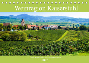 Weinregion Kaiserstuhl (Tischkalender 2022 DIN A5 quer) von Voigt,  Tanja