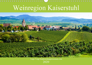 Weinregion Kaiserstuhl (Wandkalender 2020 DIN A3 quer) von Voigt,  Tanja