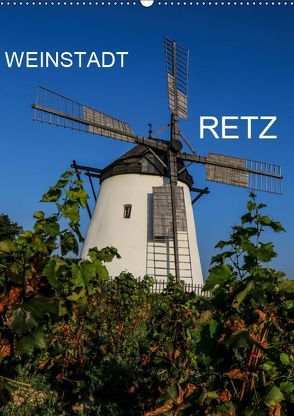 Weinstadt Retz (Wandkalender 2019 DIN A2 hoch) von Sock,  Reinhard