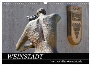 Weinstadt Wein-Kultur-Geschichte (Wandkalender 2024 DIN A3 quer), CALVENDO Monatskalender von Eisold,  Hanns-Peter