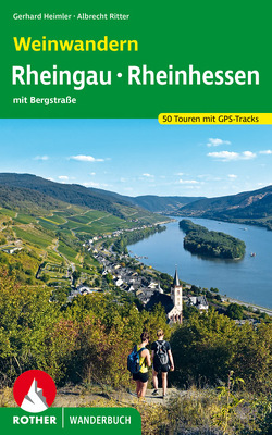 Weinwandern Rheingau – Rheinhessen von Heimler,  Gerhard, Ritter,  Albrecht