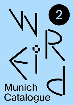 Weird Munich Catalogue 2 von Brennecke,  Georg, Knaus,  Katja