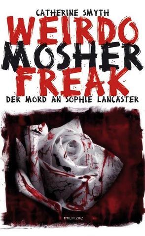 Weirdo Mosher Freak von Smyth,  Catherine