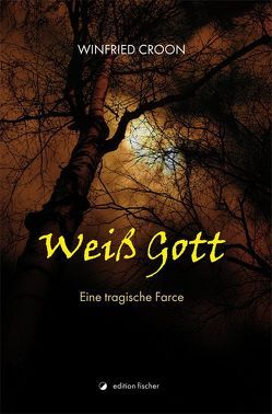 Weiß Gott von Croon,  Winfried