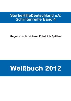 Weißbuch 2012 von Kusch,  Roger, Spittler,  Johann Friedrich