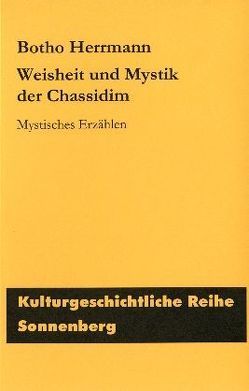 Weisheit und Mystik der Chassidim von Herrmann,  Botho