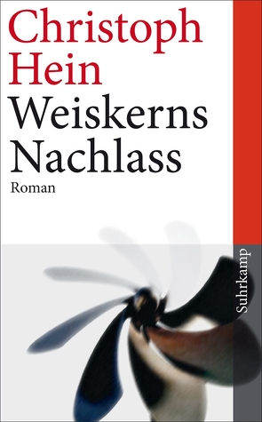 Weiskerns Nachlass von Hein,  Christoph