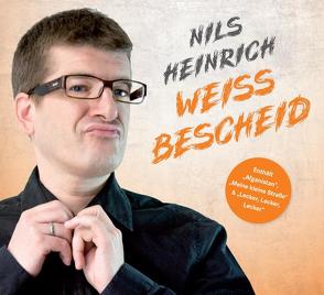 WEISS BESCHEID von Heinrich,  Nils