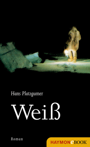 Weiß von Platzgumer,  Hans