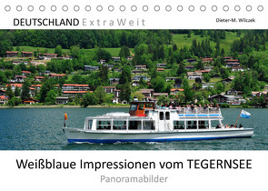 Weißblaue Impressionen vom TEGERNSEE Panoramabilder (Tischkalender 2023 DIN A5 quer) von Wilczek,  Dieter