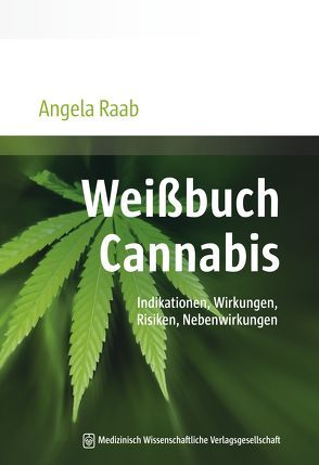 Weißbuch Cannabis von Raab,  Angela