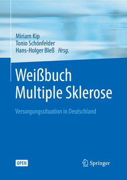 Weißbuch Multiple Sklerose von Bleß,  Hans-Holger, Kip,  Miriam, Schönfelder,  Tonio