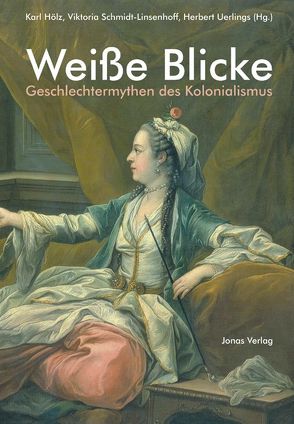 Weisse Blicke von Hölz,  Karl, Schmidt-Linsenhoff,  Viktoria, Uerlings,  Herbert