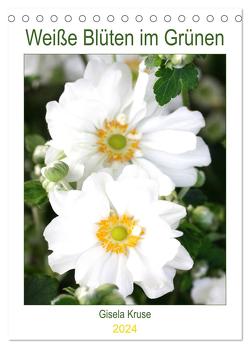 Weiße Blüten im Grünen (Tischkalender 2024 DIN A5 hoch), CALVENDO Monatskalender von Kruse,  Gisela