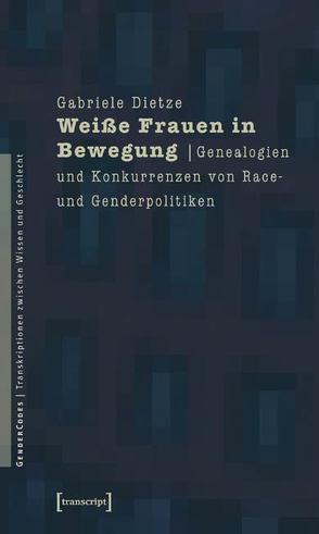 Weiße Frauen in Bewegung von Dietze,  Gabriele