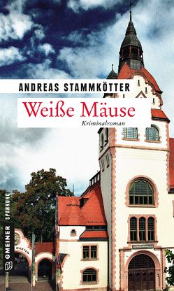 Weiße Mäuse von Stammkötter,  Andreas