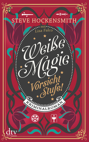 Weiße Magie – Vorsicht Stufe! von Hockensmith,  Steve, Mümmler,  Britta