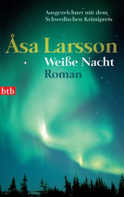 Weiße Nacht von Haefs,  Gabriele, Larsson,  Åsa