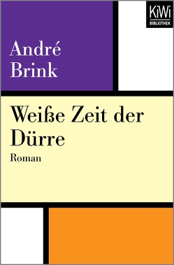 Weiße Zeit der Dürre von Brink,  André, Peterich,  Werner