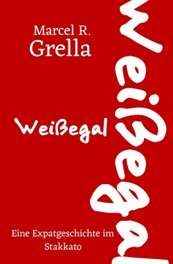 Weißegal von Grella,  Marcel