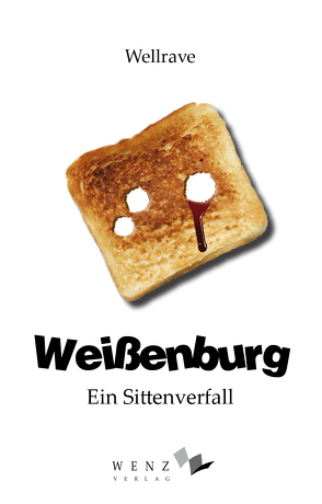 Weißenburg von Wellrave