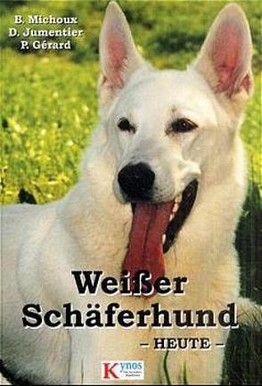 Weisser Schäferhund heute von Jumentier,  Daniel, Michoux,  Benedicte, Rau,  Gisela