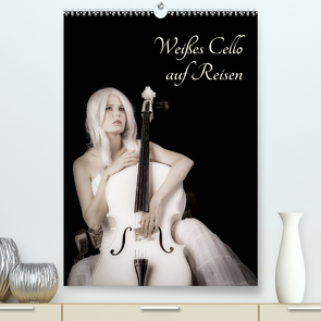 Weißes Cello auf Reisen (Premium, hochwertiger DIN A2 Wandkalender 2023, Kunstdruck in Hochglanz) von Art,  Ravienne
