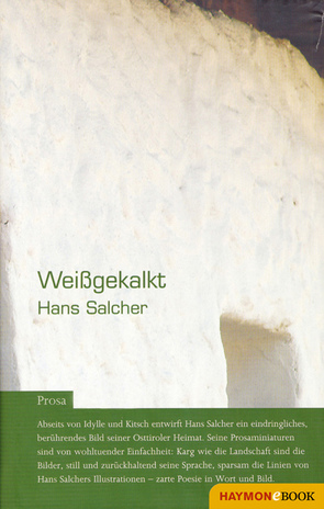 Weißgekalkt von Salcher,  Hans