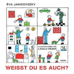 Weißt du es auch? von Janikovszky,  Eva, Reber,  Laszlo