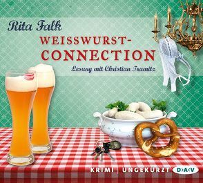 Weißwurstconnection von Falk,  Rita, Tramitz,  Christian