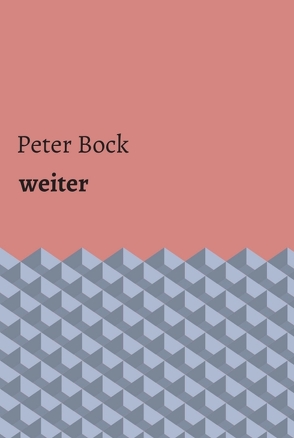 weiter von Bock,  Peter