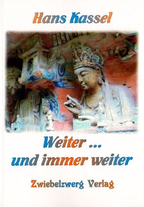 Weiter … und immer weiter von Kassel,  Hans