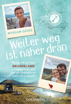 Weiter weg ist näher dran von Goos,  Myriam