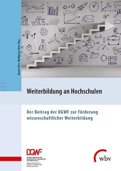 Weiterbildung an Hochschulen von Hörr,  Beate, Jütte,  Wolfgang