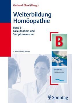 Weiterbildung Homöopathie von Appell,  Rainer, Bleul,  Gerhard, de Laporte,  Claudia, Deutscher ZV Homöopath. Ärzte Pressestelle, Gutge-Wickert,  Angelika