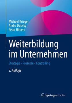 Weiterbildung im Unternehmen von Dubsky,  Andre, Hilbert,  Peter, Krieger,  Michael